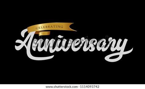 Isolated Calligraphy Happy Anniversary Black Color Stock Vector