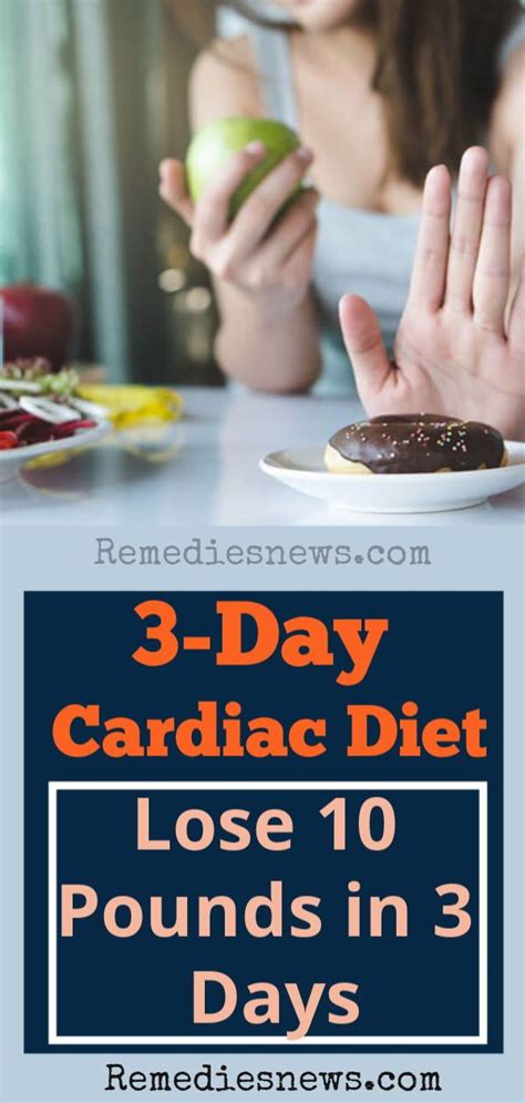 3 Day Cardiac Diet Lose 10 Pounds In 3 Days With Heart Healthy Foods