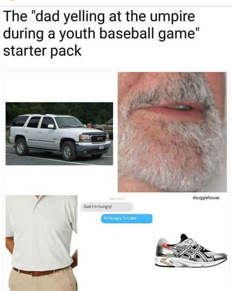 Memes The Dad Yelling At The Umpire During A Youth