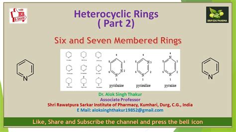 Heterocyclic Rings Part 2 Six And Seven Membered Rings Youtube