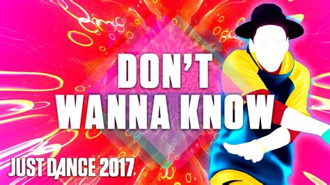 I just wanna dance monica and the explosion. Just Dance 2017: Don't Wanna Know by Maroon 5 - Official ...
