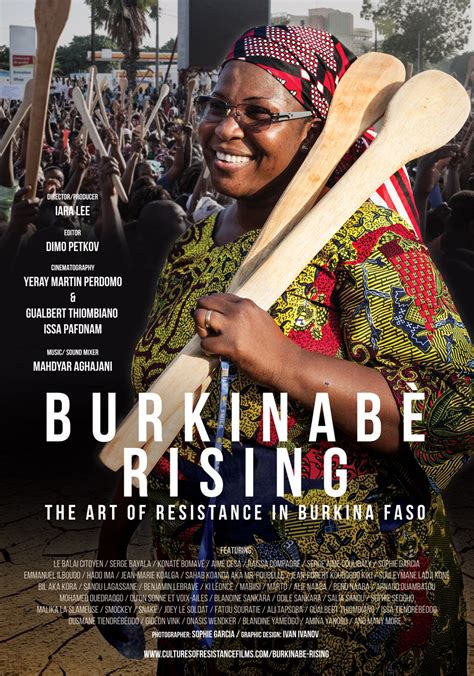 Burkinabe Rising The Art Of Resistance In Burkina Faso Film 2018