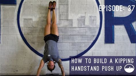 How To Do A Kipping Handstand Push Up Youtube