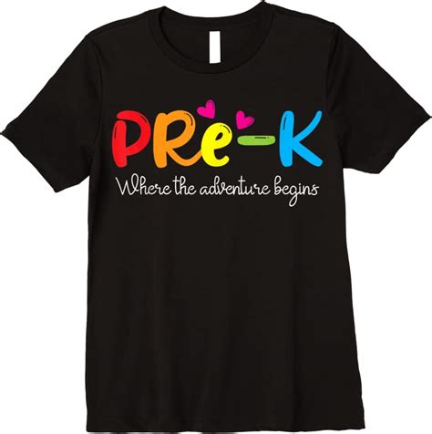 Unisex Pre K Where The Adventure Begins Prek Teacher T Shirts Teesdesign