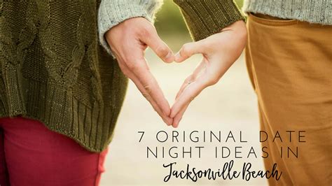 Jacksonville Beach Original Date Night Ideas 7 Spots To Try