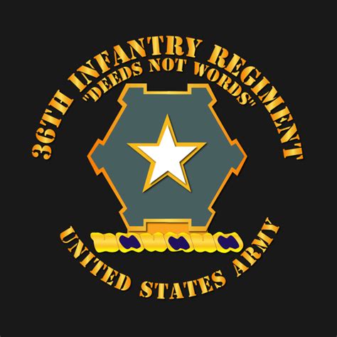 36th Infantry Regt Dui Deeds Not Words Us Army Vet T Shirt