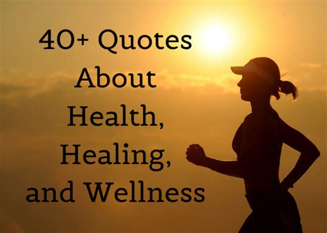 Inspirational Quotes About Health and Wellness (Includes Funny Sayings ...