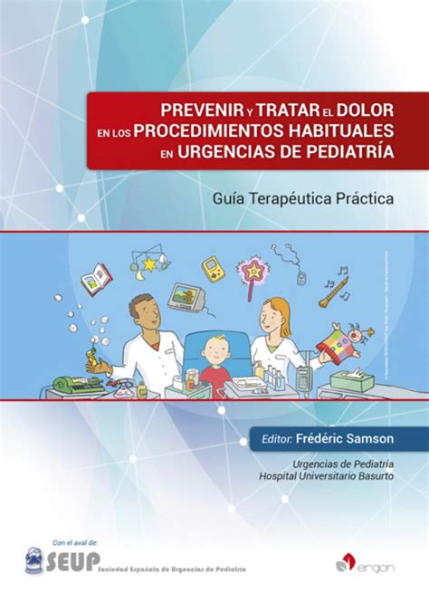 Prevenir Y Tratar El Dolor En Los Procedimientos Habituales En Urgencias De Pediatría En Laleo