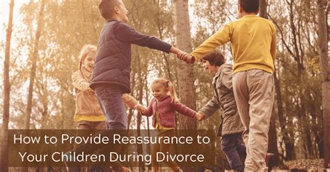 How To Provide Reassurance To Your Children During Divorce Dawn