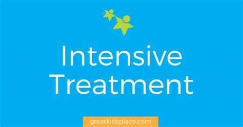 Intensive Treatment Great Kids Place
