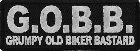 Gobb Grumpy Old Biker Bastard Patch By Ivamis Patches