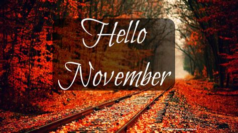 Hello November Hd Images Images With Images Hello November
