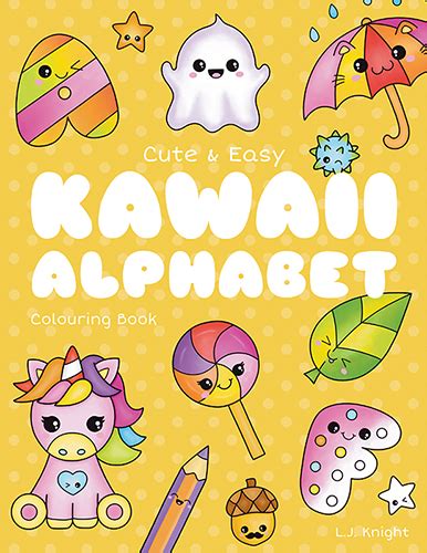 New Cute And Easy Kawaii Alphabet Colouring Book Lj Knight