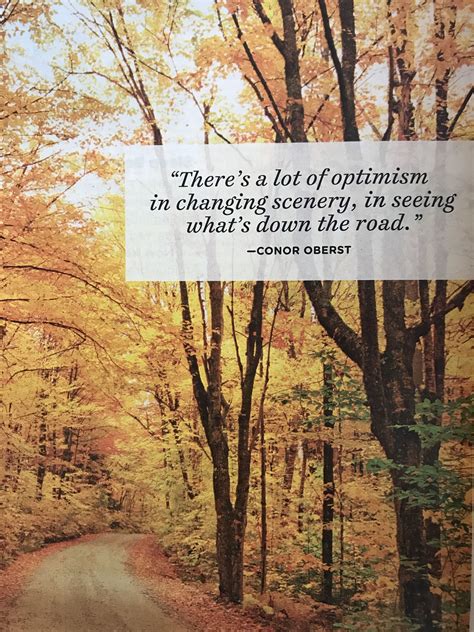 Fall Quotes Changing Scenery Down The Road Road Quotes Autumn