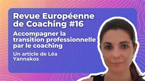 Accompagner La Transition Professionnelle Par Le Coaching Revue