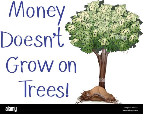 Idiom Sign With Money Doesnt Grow On Trees Illustration Stock Vector