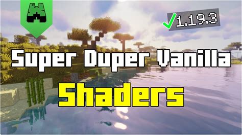 How To Install Super Duper Vanilla Shaders In Minecraft 1194 2023