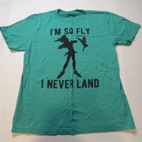 Disney Peter Pan Tinkerbell Green Im So Fly I Never Land T Shirt