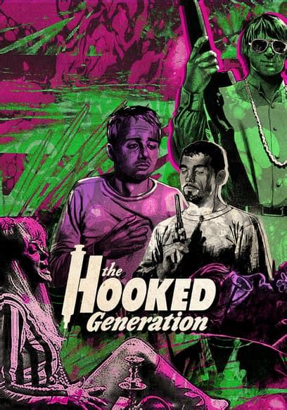 Watch The Hooked Generation 1968 Free Movies Tubi