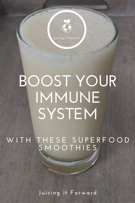 Boost Your Immune System With These Superfood Smoothies Immune