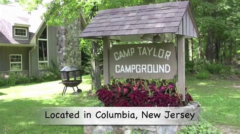 Camp Taylor Campground Columbia New Jersey Youtube