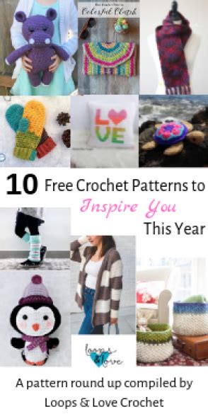 10 Crochet Patterns To Inspire You This Year Loops And Love Crochet