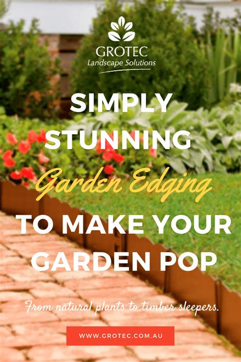Simply Stunning Garden Edging Ideas Grotec Landscape Solutions