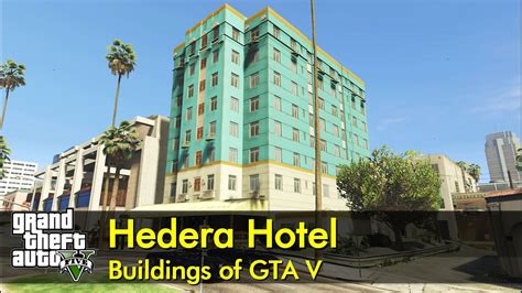 Hedera Hotel Gta V Buildings Youtube
