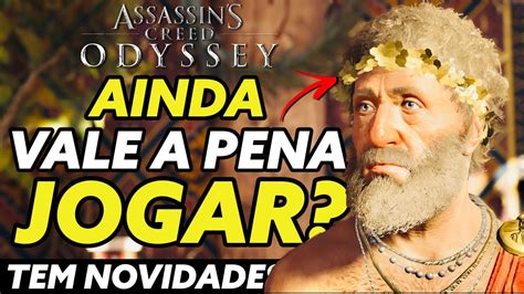 AINDA VALE A PENA JOGAR ASSASSINS CREED ODYSSEY TEM NOVIDADES NO GAME