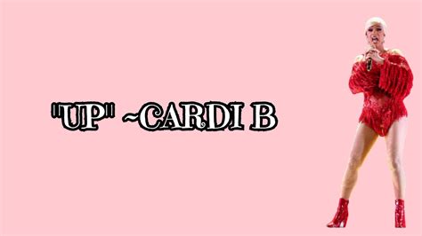 Cardi B ~up Lyrics Youtube