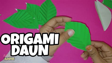 Cara Membuat Daun Dari Kertas Origami Teknik Origami Daun Youtube