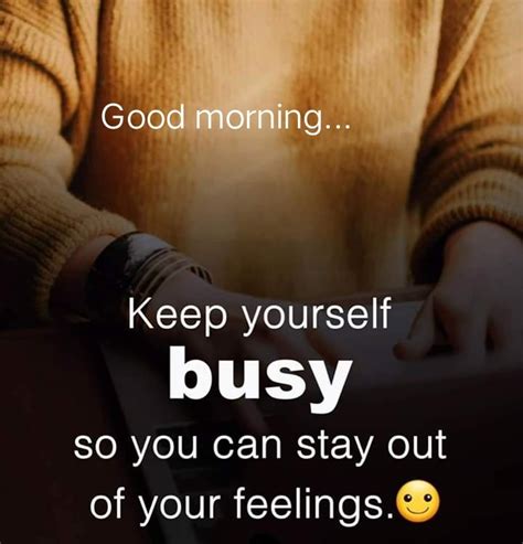 Keep Yourself Busy