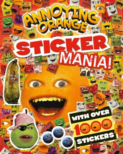 Annoying Orange Sticker Mania Scholastic Kids Club