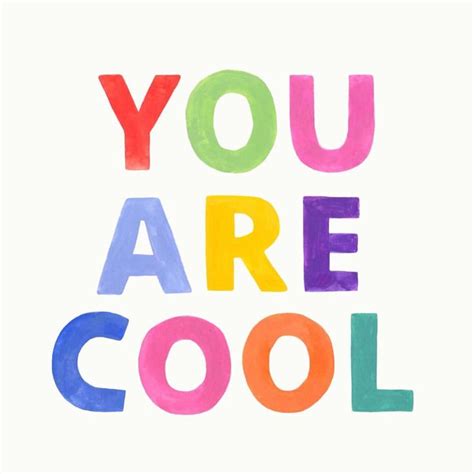 Colourful Typography Cool Words Inspirational Words Inspirational