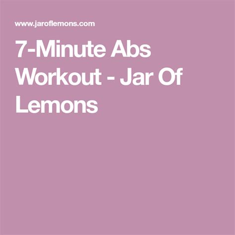 7 Minute Abs Workout Jar Of Lemons 7 Minute Abs 7 Minute Ab Workout
