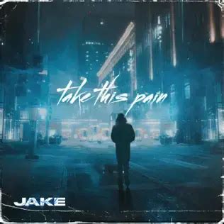 Jake Banfield Take This Pain Lyrics Genius Lyrics