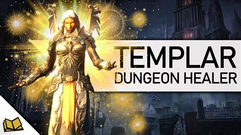 Eso Templar Dungeon Healer Build Stonethorn Youtube