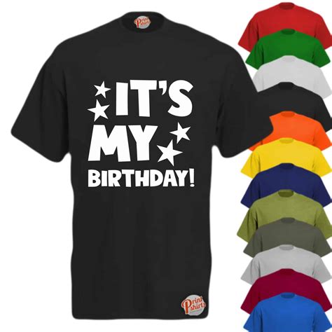 Its My Birthday T Shirt Print Shirts