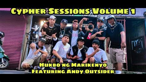 Hukbo Ng Marikenyo Cypher Sessions Vol 1 Ft Andy Outsider Official