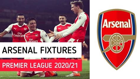 Arsenal Fc Full Fixtures Key Dates Premier League 2021 22