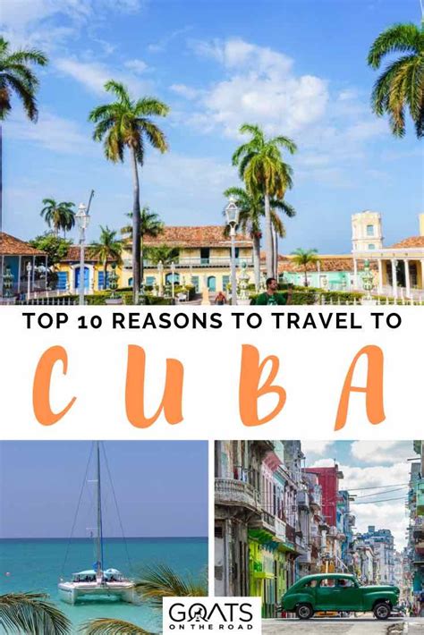 Top 10 Reasons To Travel To Cuba Goats On The Road