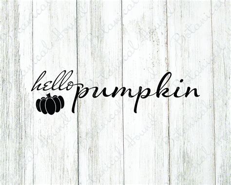 Hello Pumpkin Svg Hello Pumpkin Sign Svg Fall Festive Cut Etsy