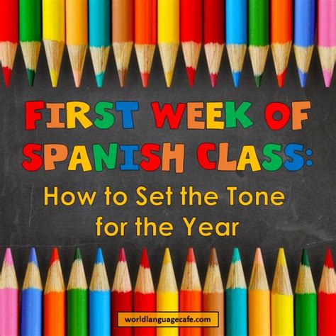 First Week Of Spanish Class Activities How To Set The Tone For The