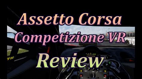 Assetto Corsa Competizione Vr Review Gameplay Youtube