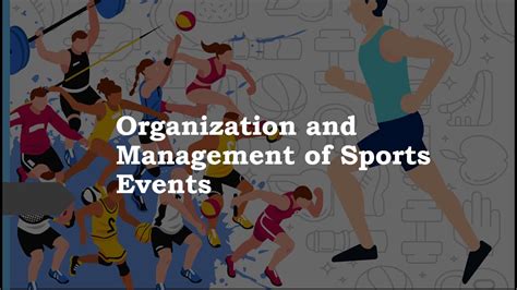Organization And Management Of Sports Events Video Lesson Youtube