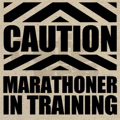 Maybe you would like to learn more about one of these? Running to His Arms: Caution: Marathoner in Training