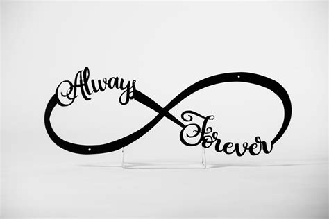 Always Forever Infinity Feddes Fabrications