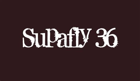 Supafly 36 Font Font