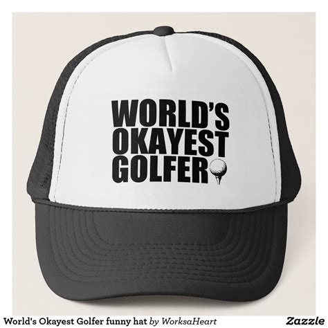 Worlds Okayest Golfer Funny Hat Funny Hats Hats Okayest