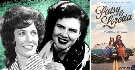 A Lifetime Film About Patsy Cline And Loretta Lynns Friendship